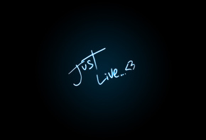 , , just, live, , , , ,  ...
