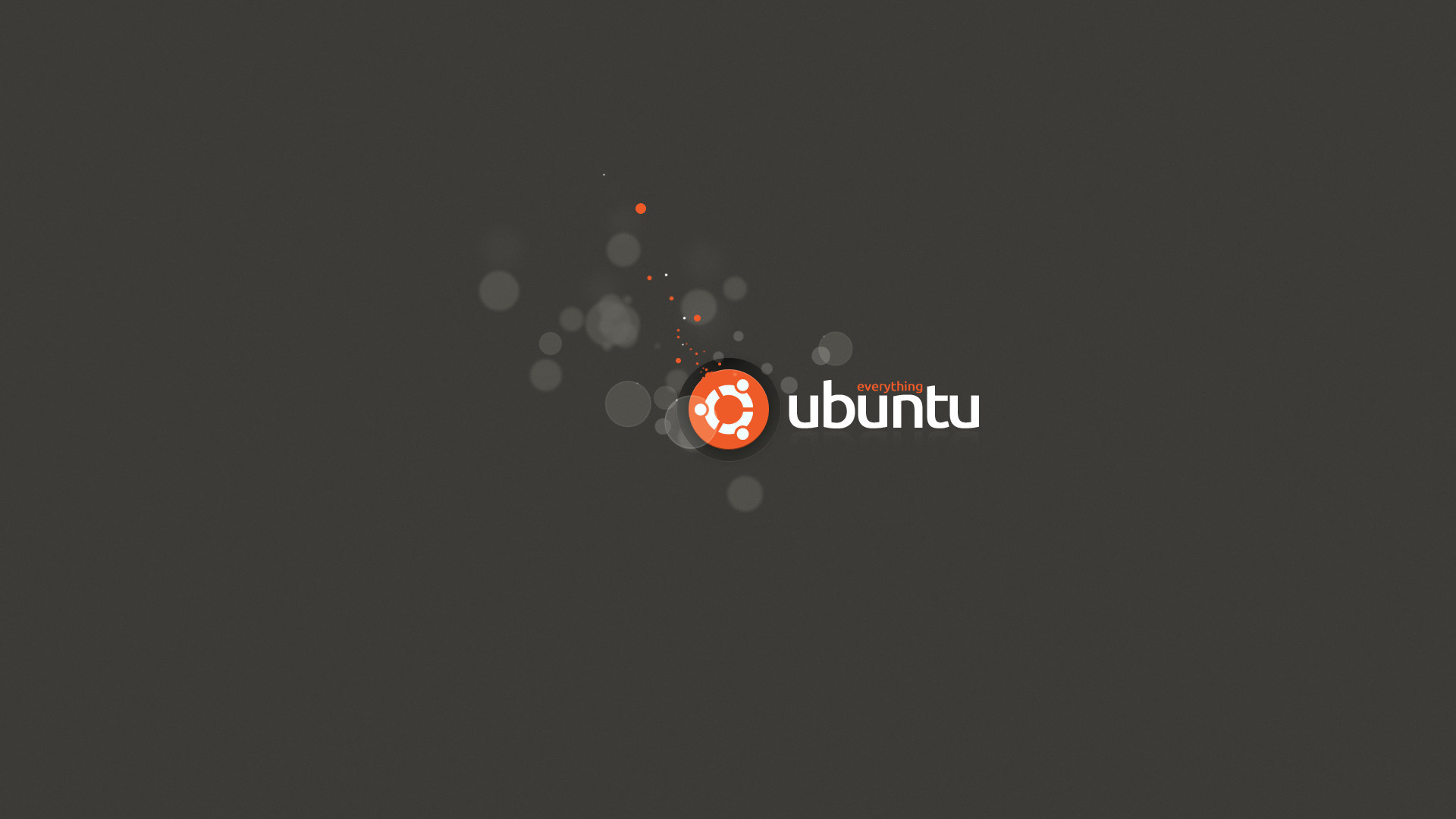 Ubuntu, everything, bubbles